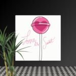 Love is sweet canvas