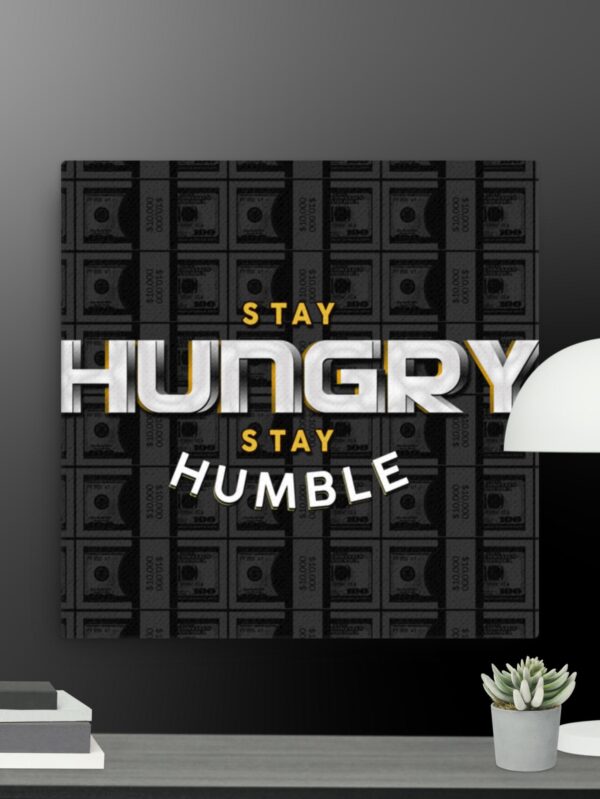 Stay Hungry canvas - 12×12