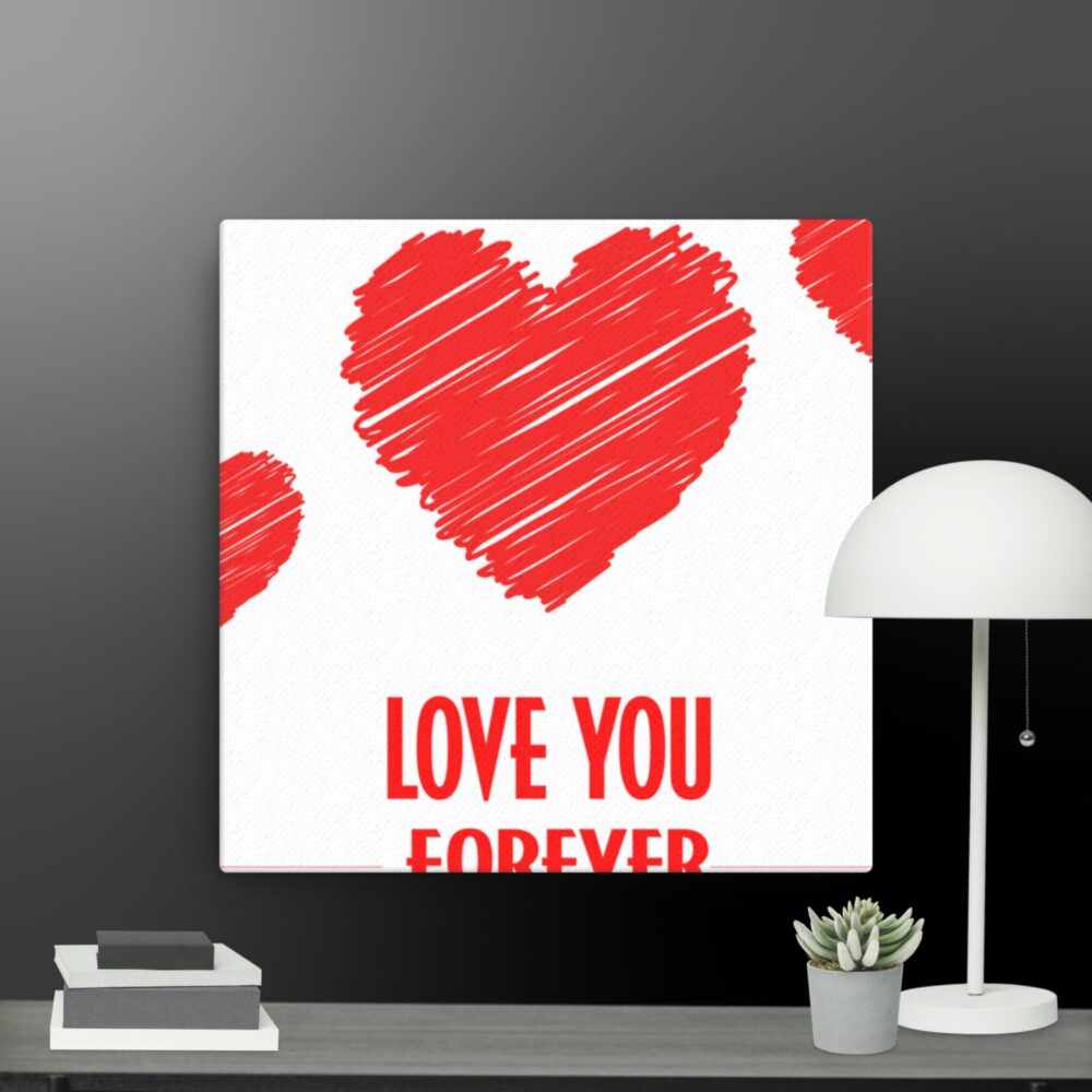 Love you forever canvas