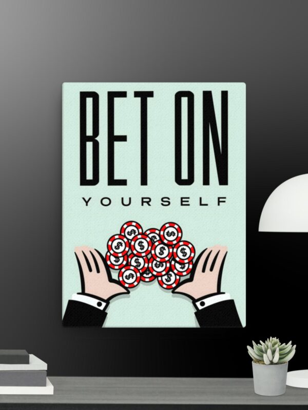 Bet on yourself canvas - 12×16