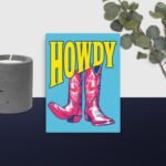 HOWDY canvas