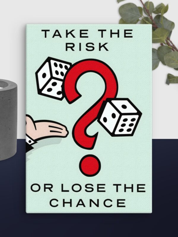 Take the risk Monopoly canvas - 12×18
