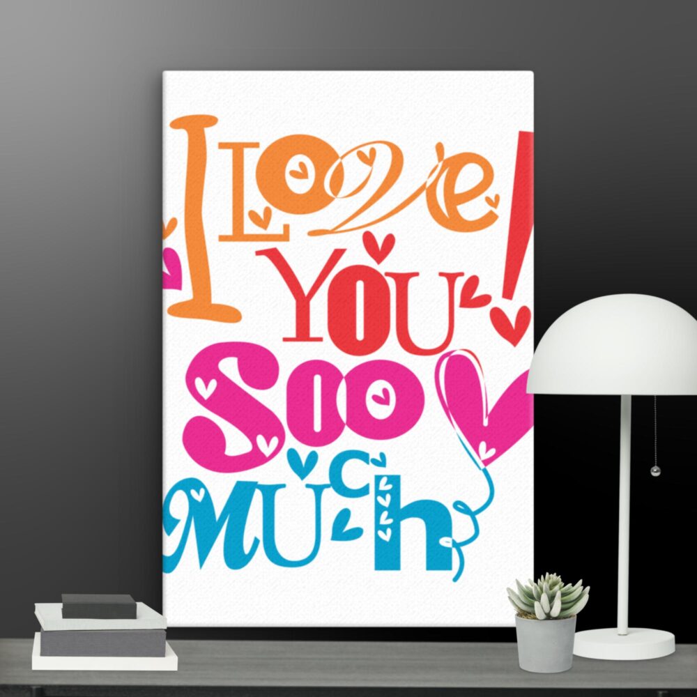 I love you so much canvas - Image 9