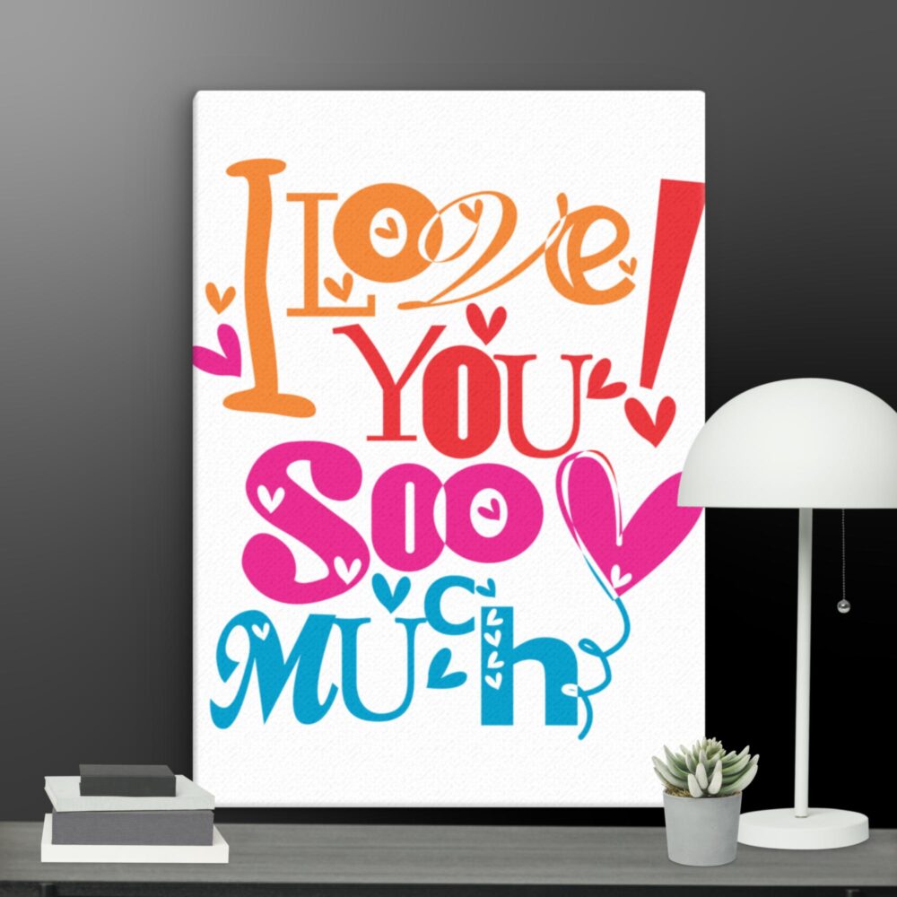 I love you so much canvas - Image 11