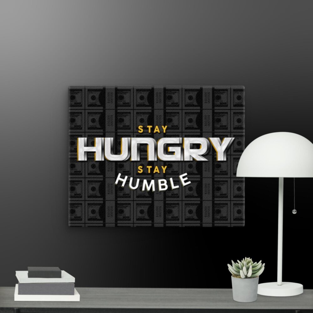 Stay Hungry canvas - Image 7