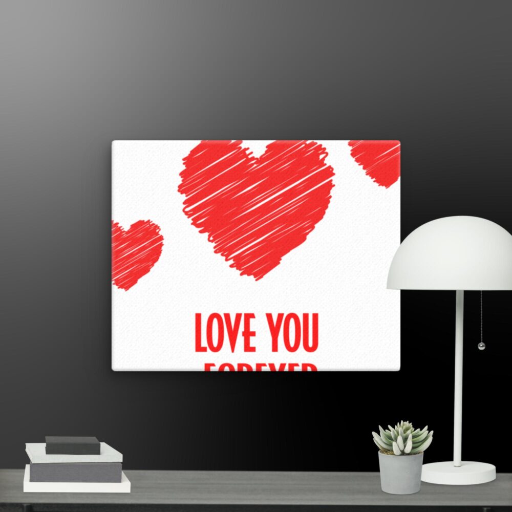 Love you forever canvas - Image 7