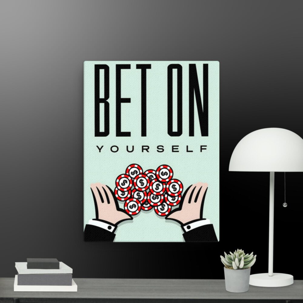 Bet on yourself canvas - Image 6